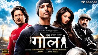 Dhan Dhana Dhan Goal (2007) Full Movie | John Abraham | Arshad Warsi | Sports Drama | HD