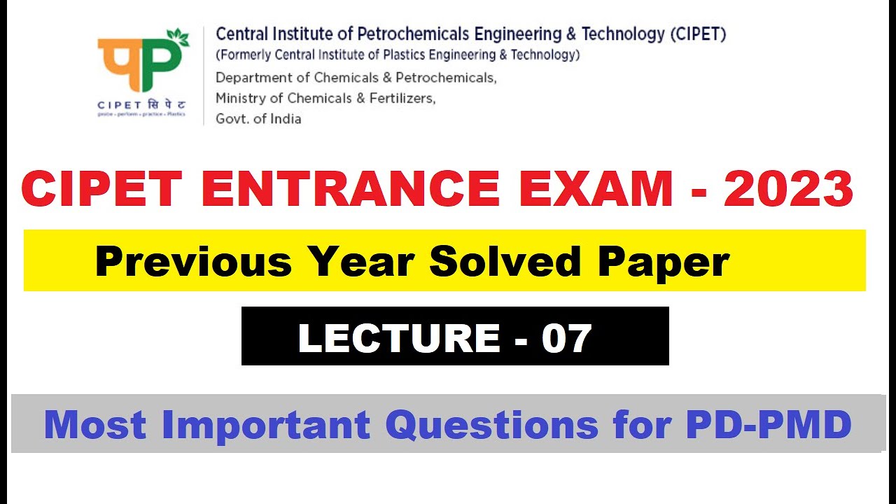 CIPET 2023 | CIPET ENTRANCE EXAM 2023 | CIPET MODEL PAPER | PREVIOUS YEAR SOLVED PAPER |PMD PAPER L7