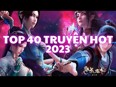 Top 40 Truyện HOT 2023