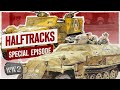 The history of halftracks by the chieftain  ww2 documentary special