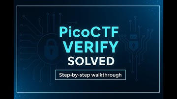 PicoCTF Verify — FULL Breakdown & Flag Solved!