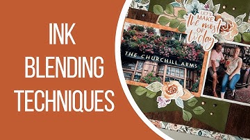 Scrapbooking Process Video/ Ink Blending Techniques