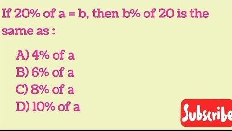 If 20% of a=b then b% of 20 is ..@mathwizard7264 #math #ssc #cat