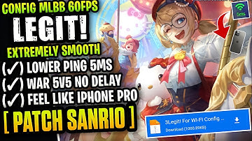 Update Legit! Config ML Anti Lag 60FPS Smoothly + Ping Stabilize [ Patch Sanrio ] Feel Like iPhone