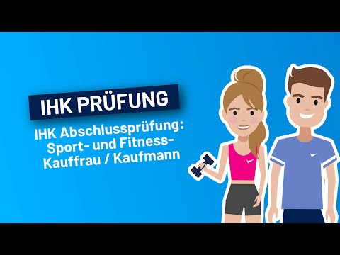 IHK Prüfung – Sport- und Fitnesskauffrau / Sport- und Fitnesskaufmann | Testhelden