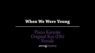 When We Were Young (KARAOKE PIANO COVER) - Adele