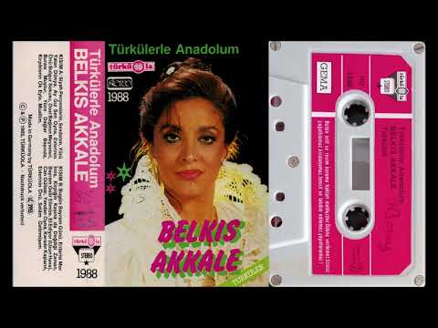 BELKIS AKKALE - TÜRKÜLERLE ANADOLUM [1985] (FULL ALBÜM) ORİJİNAL KASET KAYIT