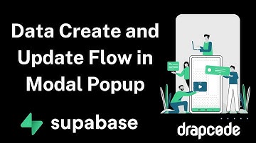 #7 Supabase - Data Create & Update Flow in Modal Popup