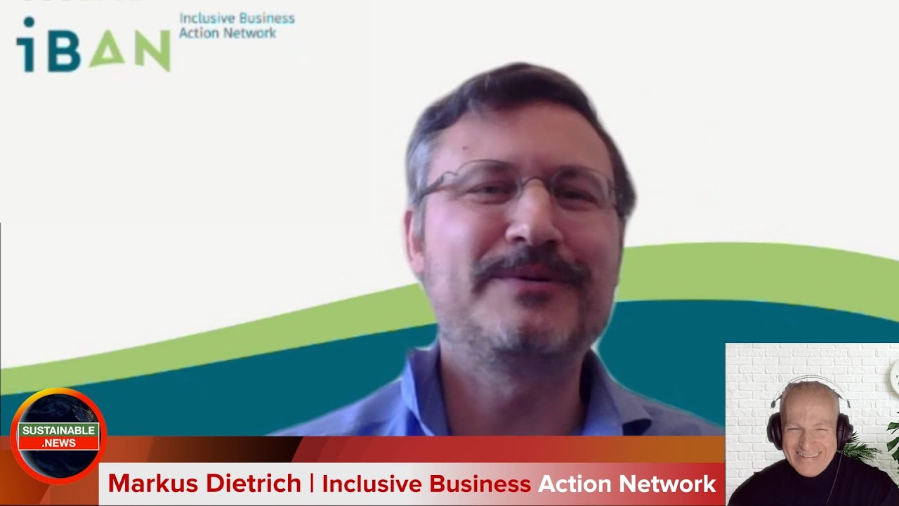 Sustainable News | with Markus Dietrich | Inclusive Business Action Network iBAN | GIZ