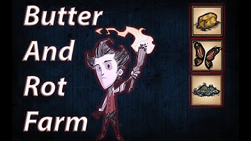 DST - Butter/Rot Farm