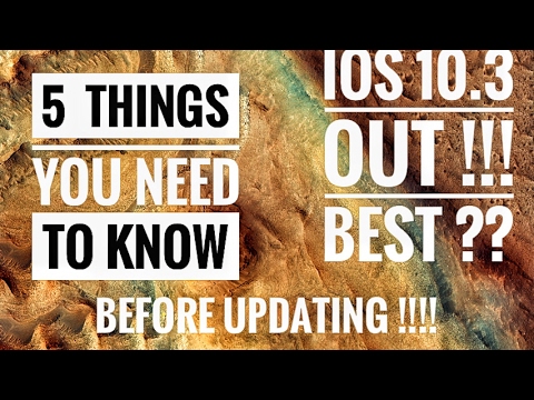 iOS 10.3 Released - 5 !!!Things You Need To Know Before Updating ! Really Must Watch!!!