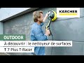  dcouvrir  le nettoyeur de surfaces t 7 plus tracer  krcher