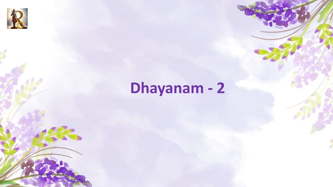 Dhyanam - 2 II Relaxing the mind II