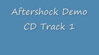 Aftershock Demo Track 1