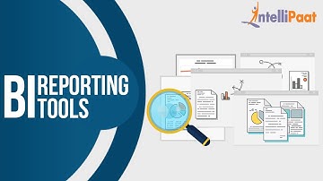 Introduction to BI Reporting Tools | BI Reporting Tools Tutorial | Intellipaat