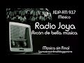 RADIO JOYA...ARCÓN DE BELLA MÚSICA...MÉXICO