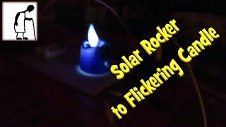 Solar Rocker to Flickering Candle