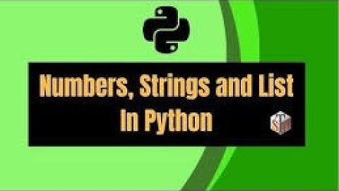 Python Lesson 2: Strings & Lists