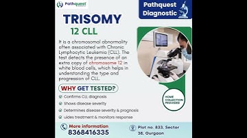 Trisomy 12 CLL Test for Precise Leukemia Detection at Pathquest Diagnostics #pathologylab #blood