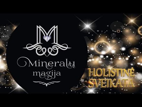 Holistinė sveikata | Mineralų magija | Vitalijus Šinkariovas