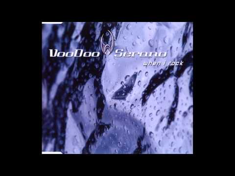 VooDoo & Serano - When I Rock (CJ Stone Atmosphere Mix)