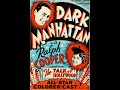 Dark Manhattan (1937) | Ralph Cooper All Black Cast