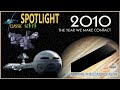 SciFi Spotlight, 2010 The Year We Make Contact