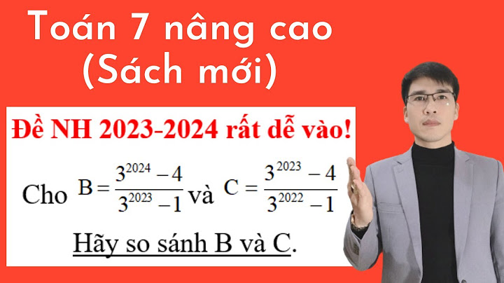 So sánh 222 mũ 777 và 777 mũ 222 năm 2024