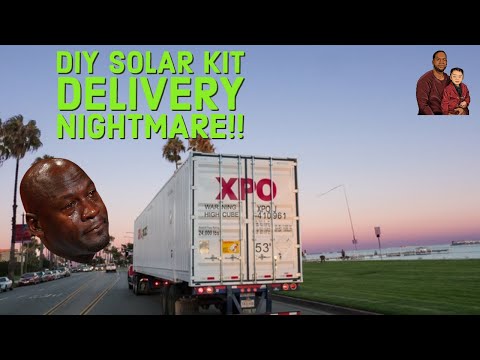 DIY Solar : Solar kit delivery nightmare. XPO Logistics