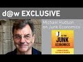 Left Out: Michael Hudson on Junk Economics