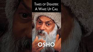 OSHO: Times of Disaster — A Wake Up Call (Preview)