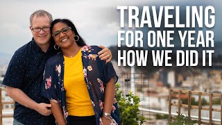 Traveling For One Year As Digital Nomads | How We Did It