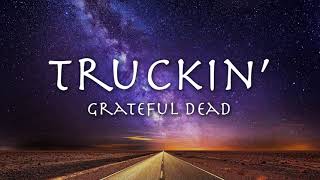 TRUCKIN' - Grateful Dead 【和訳】グレイトフル・デッド「トラッキン」1970年