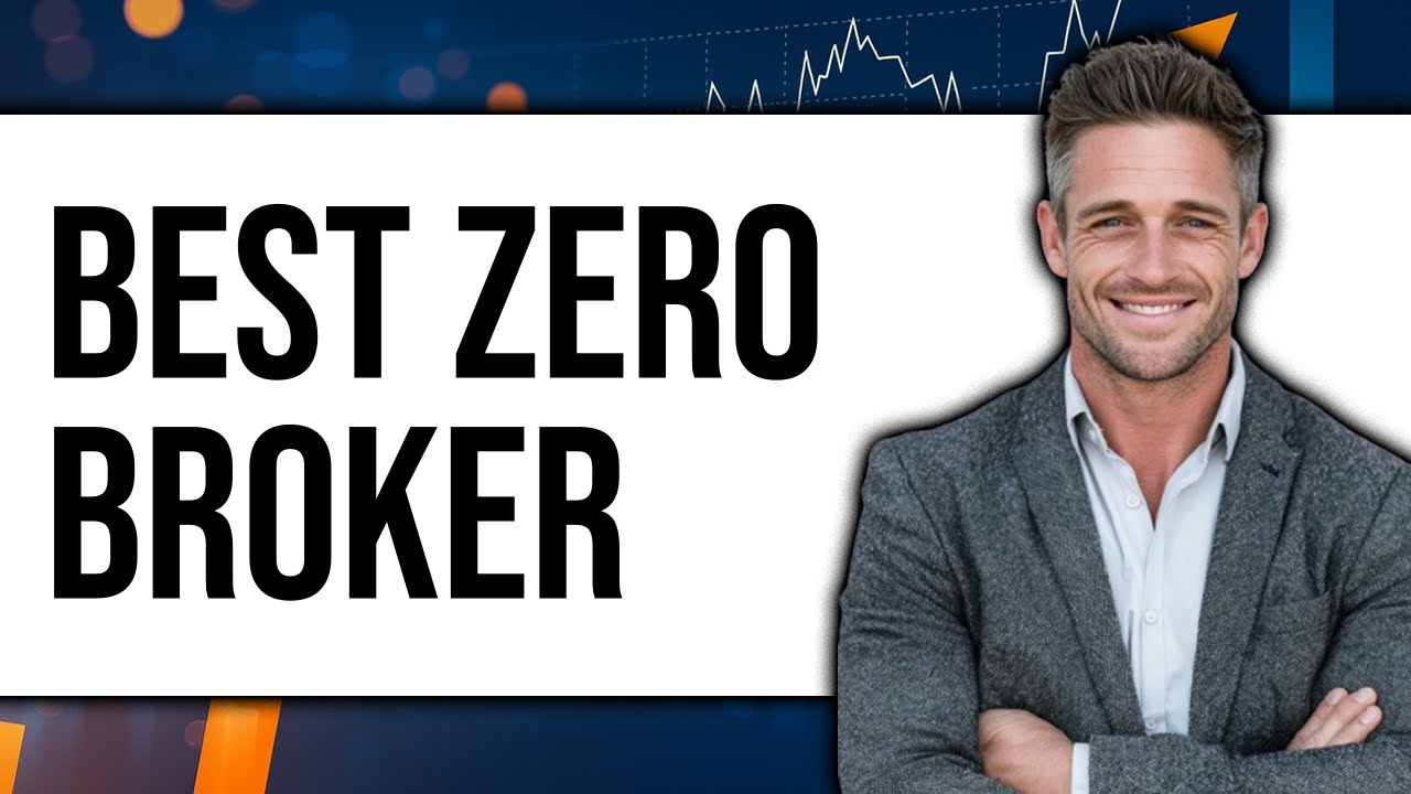 Best Zero Broker