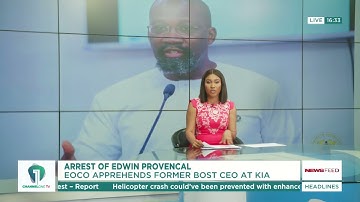 🚨 Breaking: EOCO Arrests Former BOST CEO Edwin Provencal at Kotoka International Airport | News Feed