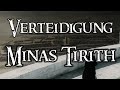 Verteidigt Minas Tirith ! Mit King Krümelus ( Edain Mod 4.5 )