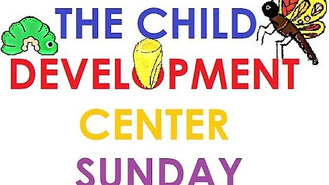 Child Development Center Sunday