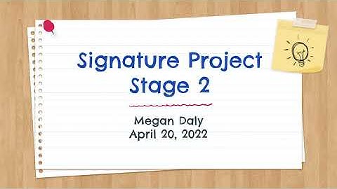 Signature Project 2 Video