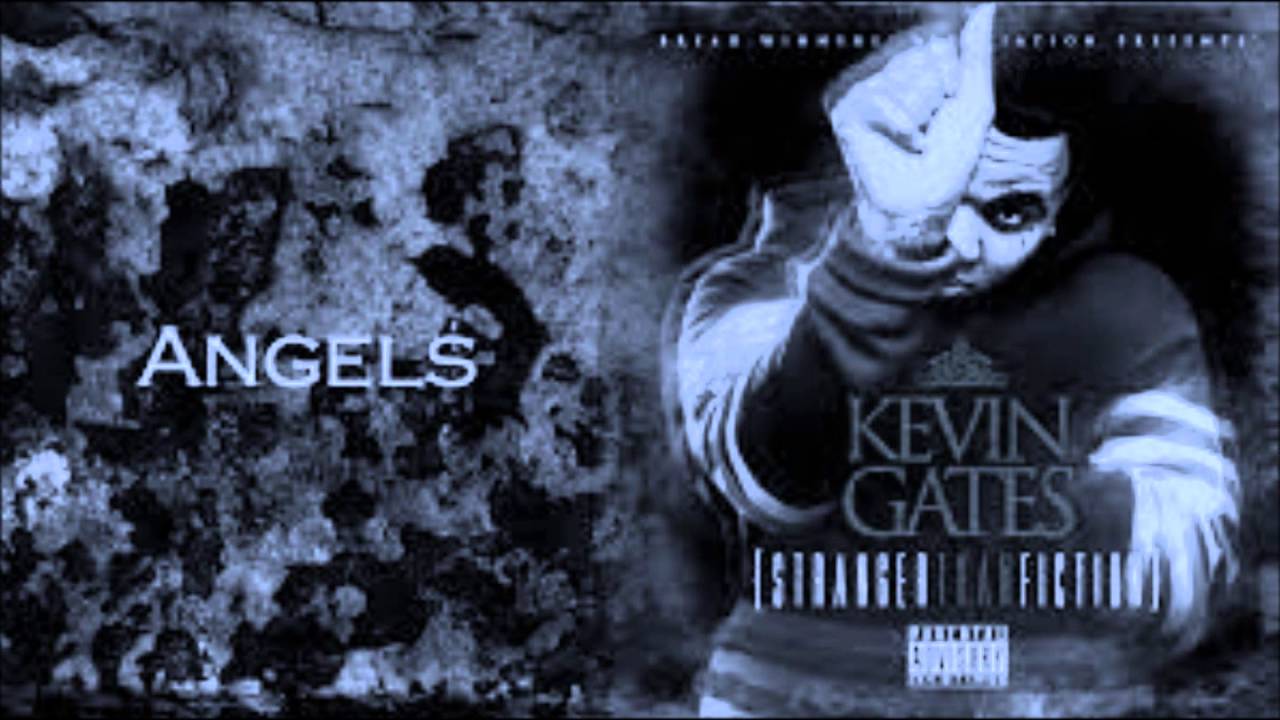 Kevin Gates - Angels (Slowed Dine) - YouTube Kevin Gates - Angels (Slowed Dine) - YouTube