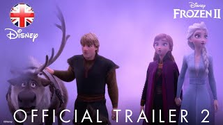 Frozen 2 | 2019 Trailer | Official Disney UK