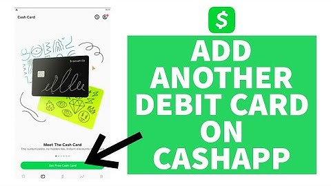 How to Add Another Debit Card on Cash App (2023)