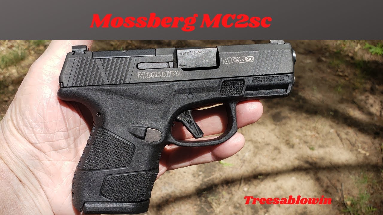 Mossberg MC 2SC  - treesablowin