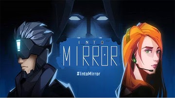 INTO MIRROR Android Gameplay (HD)