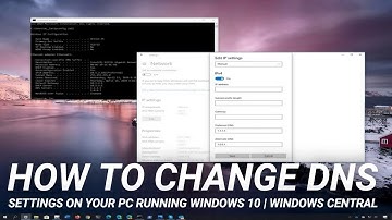 How to change DNS settings on your PC running Windows 10 | Windows Central