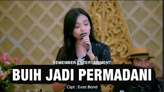 Exist Band - Buih Jadi Permadani | Remember Entertainment ( Keroncong Cover )