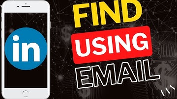 Hoe u kunt bepalen wie u via e-mail op LinkedIn kan vinden