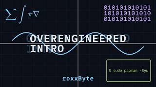 The roxxByte Intro and outro Is Finally Coming Together