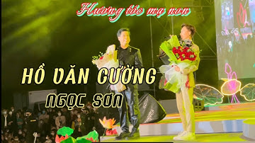 HỒ VĂN CƯỜNG HÁT LIVE SONG CA CÙNG NGỌC SƠN HƯƠNG TÓC MẠ NON