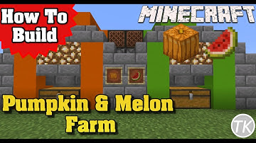 How to Build an Automatic Melon & Pumpkin Farm for Minecraft! (Redstone Tutorial)