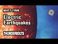 Matt Finn: Electric Earthquakes | Thunderbolts